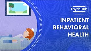 Inpatient Behavioral Health [upl. by Lehpar]