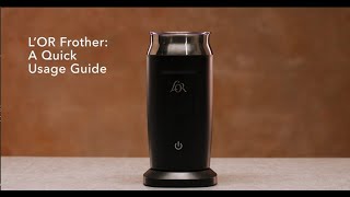 LOR Milk Frother A Quick Usage Guide [upl. by Dorice]