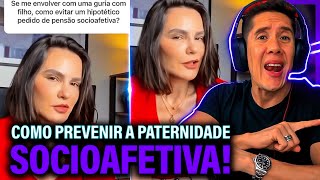 Como Se Prevenir Da Paternidade Socioafetiva E Pensão Socioafetiva [upl. by Drawd358]